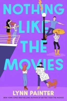 Young adults Nothing Like the Movies - Lynn Painter