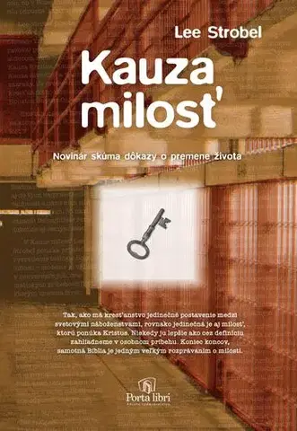 Kresťanstvo Kauza milosť - Lee Strobel