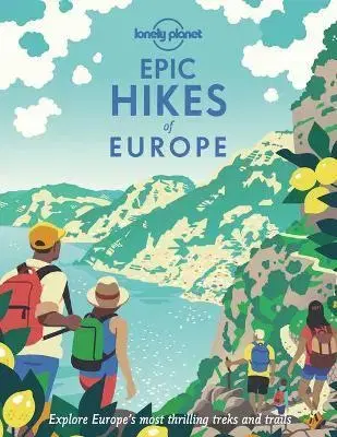 Európa Epic Hikes of Europe - Planet Lonely