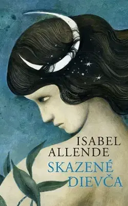 Svetová beletria Skazené dievča - Isabel Allendeová