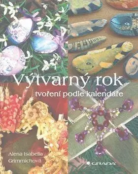 Výtvarné umenie Výtvarný rok - Alena Isabella Grimmich