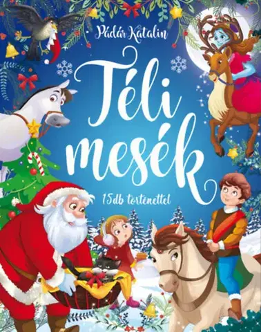 Rozprávky Téli mesék - 15 db történettel