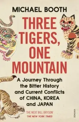 Cudzojazyčná literatúra Three Tigers, One Mountain - Michael Booth