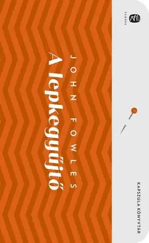 Detektívky, trilery, horory A lepkegyűjtő - John Fowles