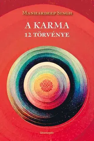 Ezoterika - ostatné A karma 12 törvénye - Manhardeep Singh