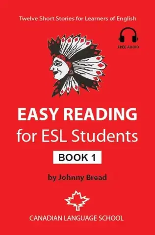 Učebnice a príručky Easy Reading for ESL Students - Book 1 - Johnny Bread