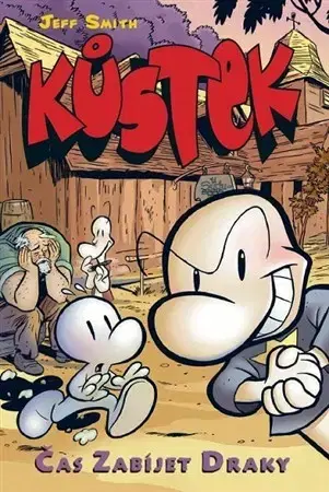 Komiksy Kůstek 4: Čas zabíjet draky (bar.) - Jeff Smith