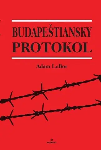 Detektívky, trilery, horory Budapeštiansky protokol - Adam Lebor