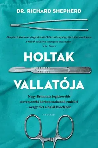 Fejtóny, rozhovory, reportáže Holtak vallatója - Richard Shepherd,László Kőrös