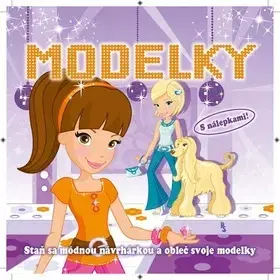 Nalepovačky, vystrihovačky, skladačky Modelky (fialové) - Kolektív autorov