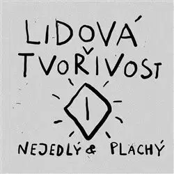 Humor a satira Lidová tvořivost - Jaromír Plachý,Jan Nejedlý