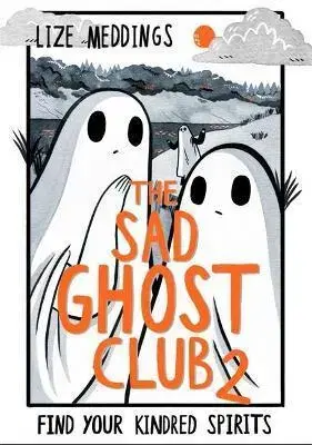 Rozprávky The Sad Ghost Club Volume Two - Lize Meddings