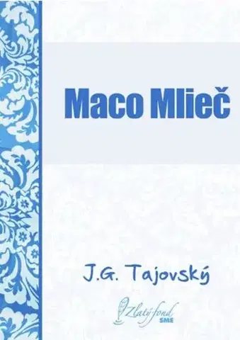 Slovenská beletria Maco Mlieč - Tajovský Jozef Gregor