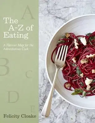 Cudzojazyčná literatúra A-Z of Eating - Felicity Cloake