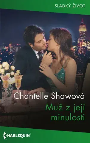 Erotická beletria Muž z její minulosti - Chantelle Shaw