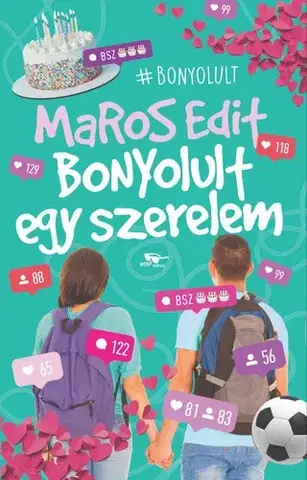 Rozprávky Bonyolult egy szerelem - Edit Maros