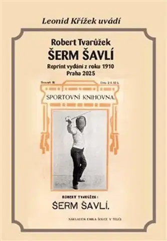 Šport - ostatné Šerm šavlí - Robert Tvarůžek
