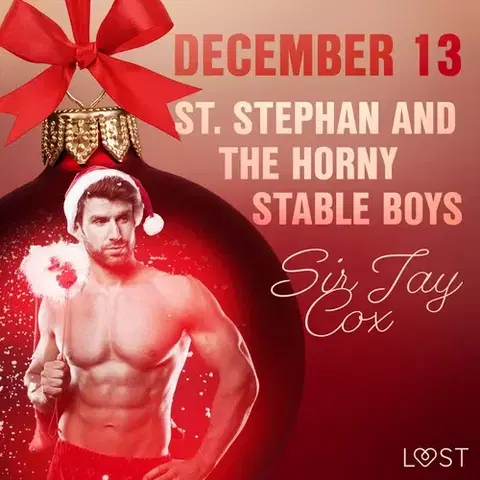Erotická beletria Saga Egmont December 13: St. Stephan and the horny stable boys – An Erotic Christmas Calendar (EN)