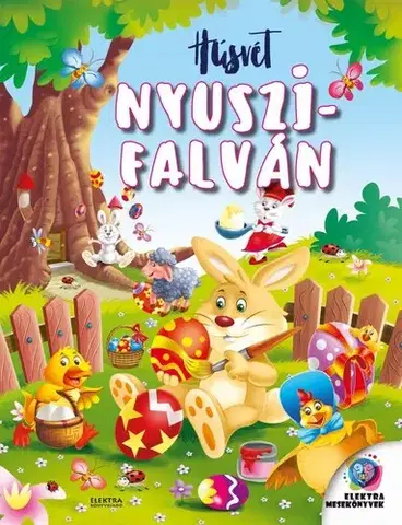 Pre deti a mládež - ostatné Húsvét Nyuszifalván