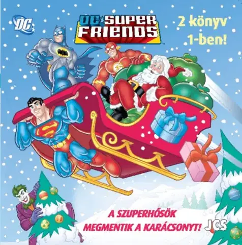 Rozprávky DC Szuperbarátok - A Szuperhősök megmentik a Karácsonyt!