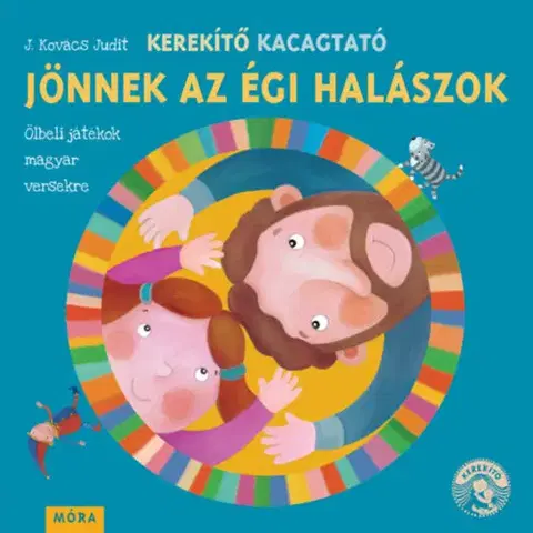 Leporelá, krabičky, puzzle knihy Kerekítő Kacagtató - Jönnek az égi halászok - Judit Kovács J.