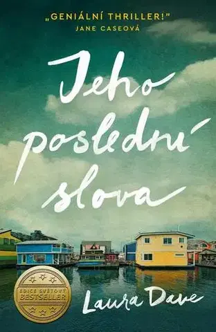 Detektívky, trilery, horory Jeho poslední slova - Laura Dave