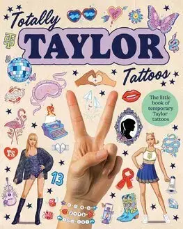 Hobby - ostatné Totally Taylor Tattoos - Julia Murray
