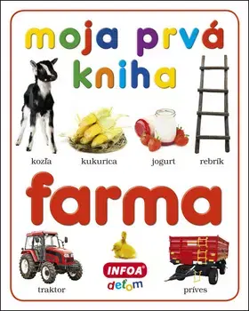Leporelá, krabičky, puzzle knihy Moja prvá kniha - Farma