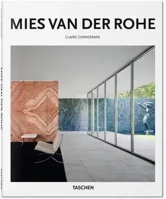 Dejiny, teória umenia Mies van der Rohe - Peter Gossel,Claire Zimmerová