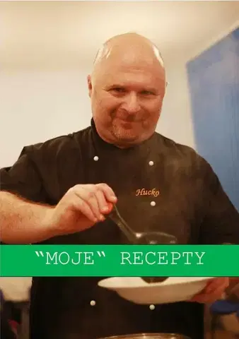 Knihy OSTATNÍ Moje recepty - Jozef Hucman
