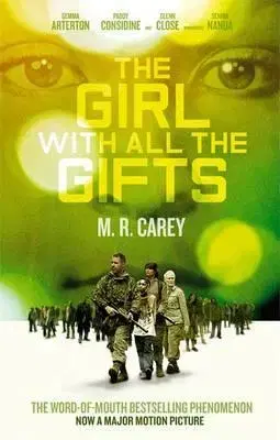Cudzojazyčná literatúra The Girl With All The Gifts - M. R. Carey