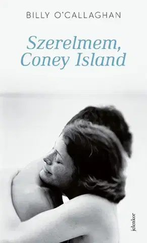 Svetová beletria Szerelmem, Coney Island - Billy O'Callaghan,Zoltán Pék