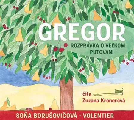 Rozprávky Wisteria Books Gregor: rozprávka o veľkom putovaní - audiokniha CD