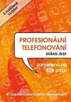 Etiketa Profesionální telefonování, 2.rozšířené vydání - Dušan Jílek