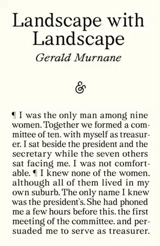 Beletria Landscape with Landscape - Gerald Murnane