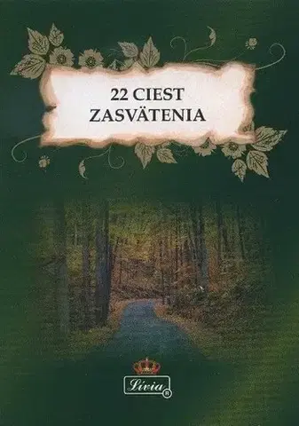 Astrológia, horoskopy, snáre 22 ciest zasvätenia