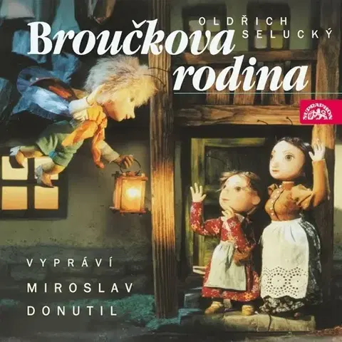 Pre deti a mládež SUPRAPHON a.s. Broučci 3 - Broučkova rodina