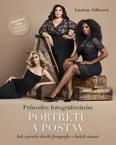 Fotografia Průvodce fotografováním portrétů a postav - Lindsay Adlerová