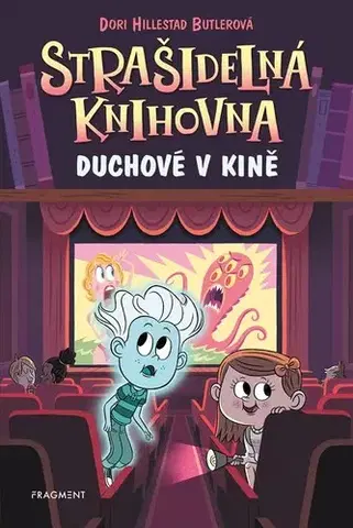 Pre deti a mládež - ostatné Strašidelná knihovna - Duchové v kině - Dori Butlerová Hillestad
