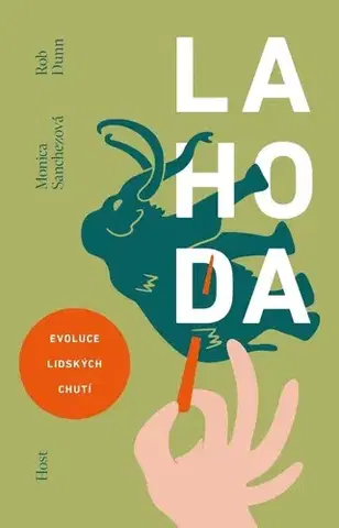 Biológia, fauna a flóra Lahoda - Rob Dunn,Monica Sanchezová