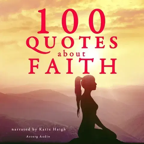 Duchovný rozvoj Saga Egmont 100 Quotes About Faith (EN)