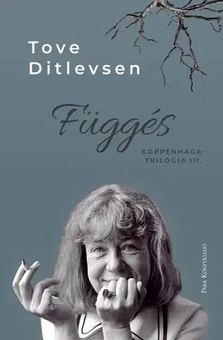 Svetová beletria Függés - Tove Ditlevsen
