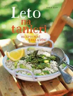 Kuchárky - ostatné Leto na tanieri - Tanja Dusy,Katarína Bobríková