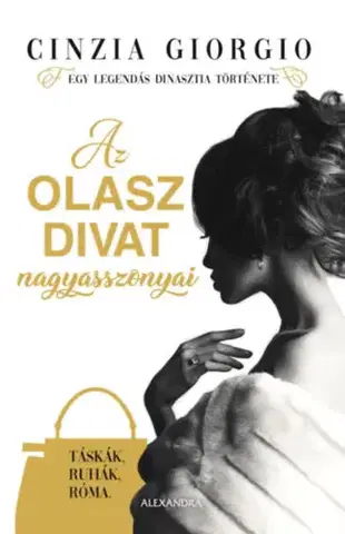 Historické romány Az olasz divat nagyasszonyai - Cinzia Giorgio