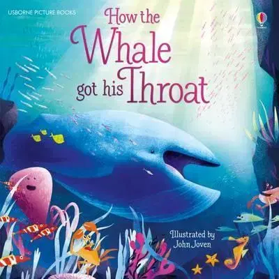 V cudzom jazyku How the Whale Got His Throat - Anna Milbourne