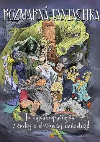 Sci-fi a fantasy Rozmarná fantastika - Kolektív autorov