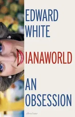 Osobnosti Dianaworld - An Obsession - Edward White