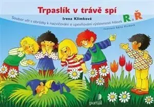 Pedagogika, vzdelávanie, vyučovanie Trpaslík v trávě spí - Irena Klimková