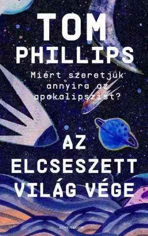 Dejiny, teória umenia Az elcseszett világ vége - Tom Phillips