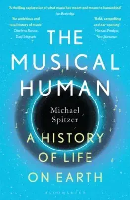 Hudba - noty, spevníky, príručky The Musical Human - Michael Spitzer